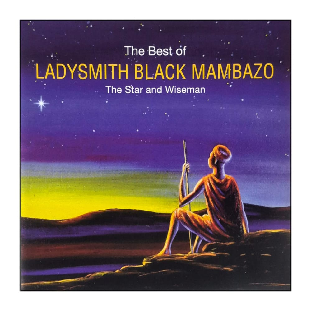 Ladysmith Black Mambazo: The Best Of