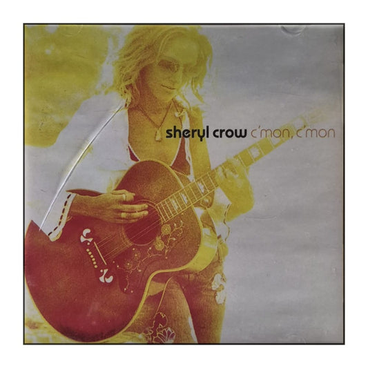 Sheryl Crow: C'Mon C'Mon