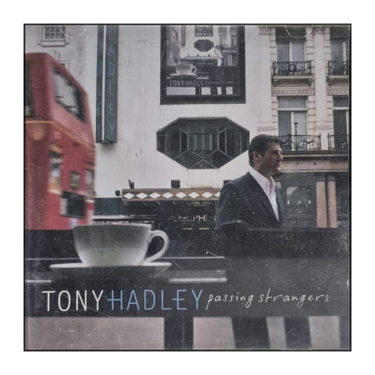 Tony Hadley: Passing Strangers