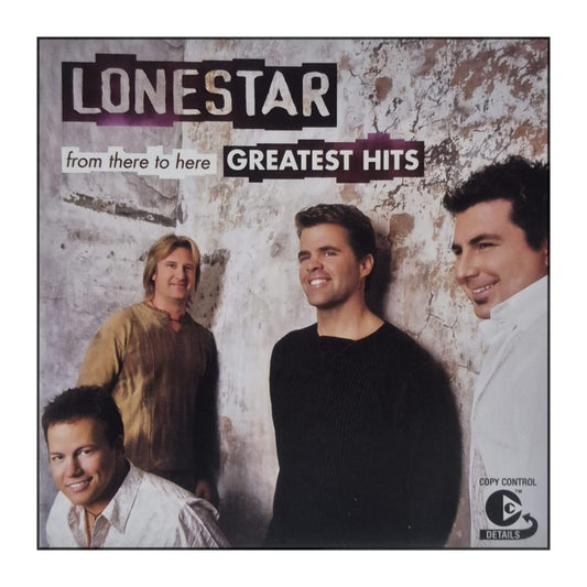 Lonestar: From There To Here: Greatest Hits