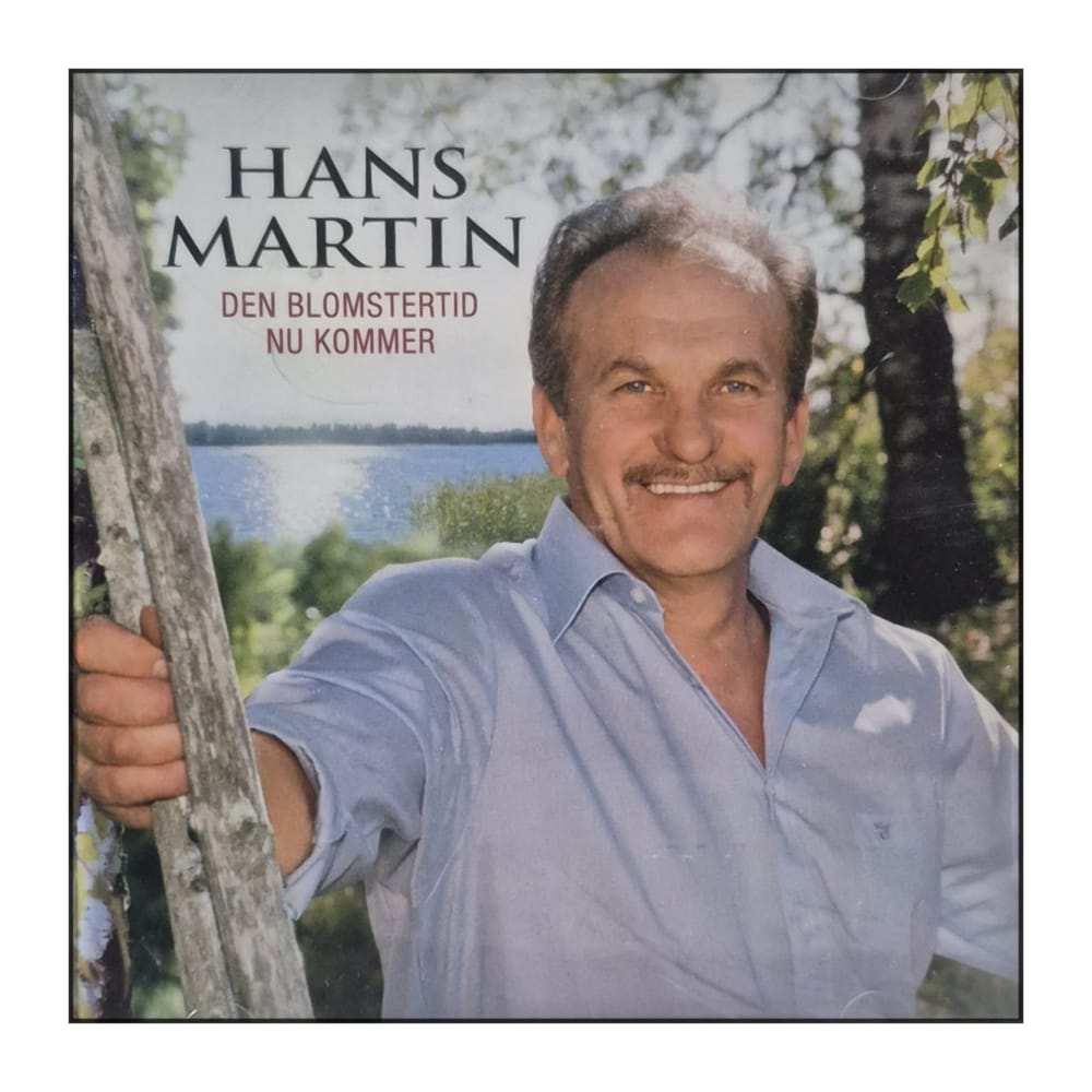 Hans Martin: Den Blomstertid Nu Kommer