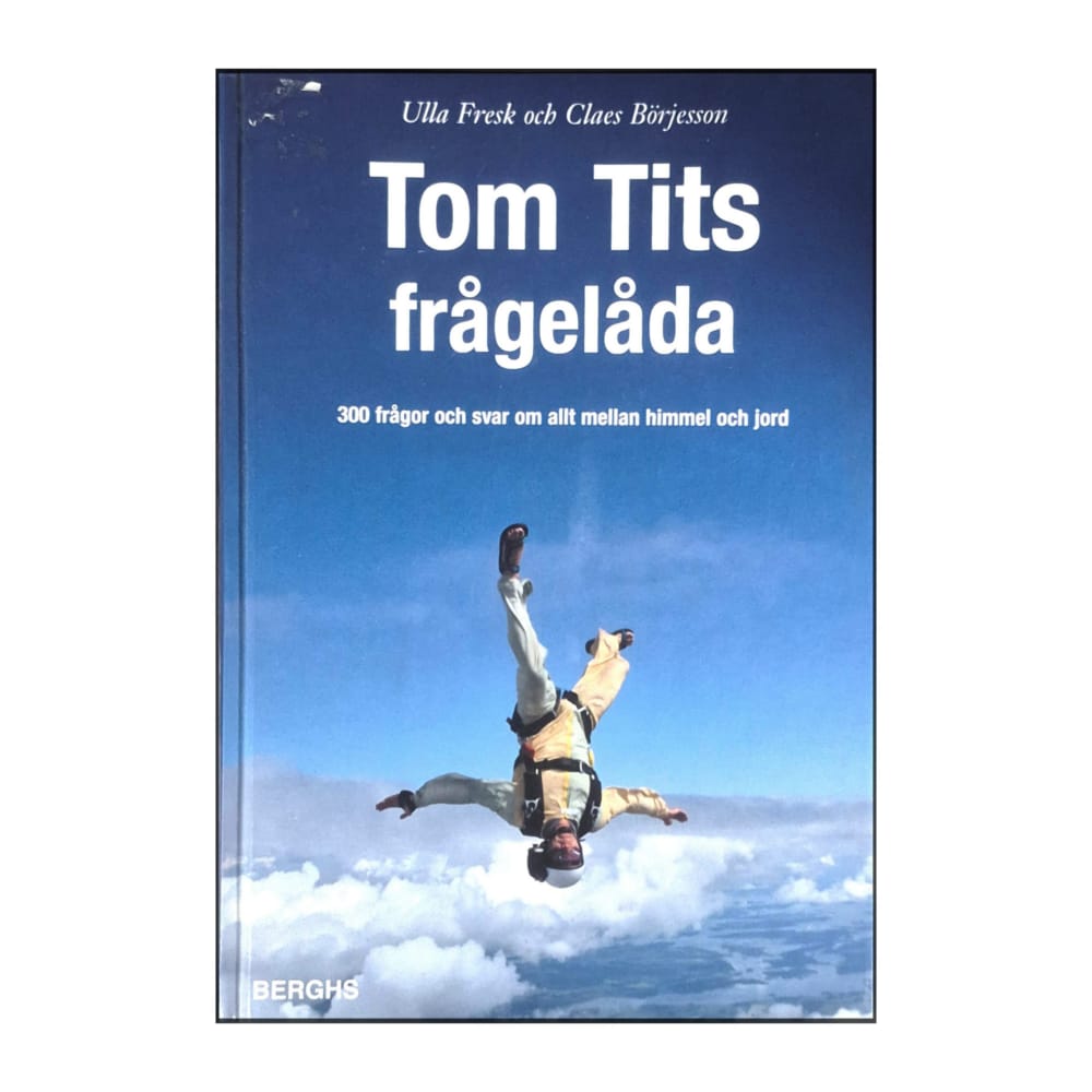 Ulla Fresk & Claes Börjesson: Tom Tits Frågelåda