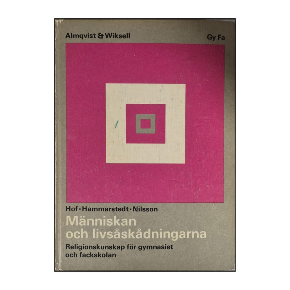 Hof Hammarstedt Nilsson: Människan Och Livsåskådningarna