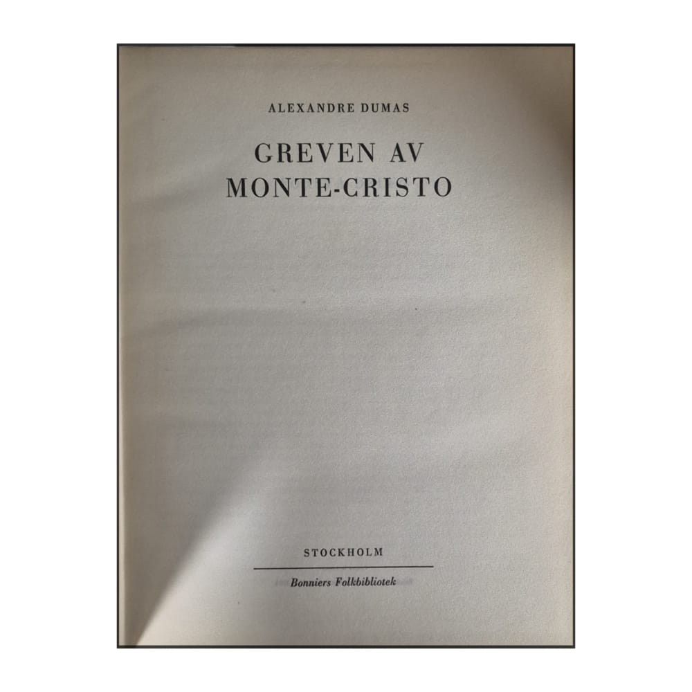 Alexandre Dumas: Greven Av Monte-Cristo