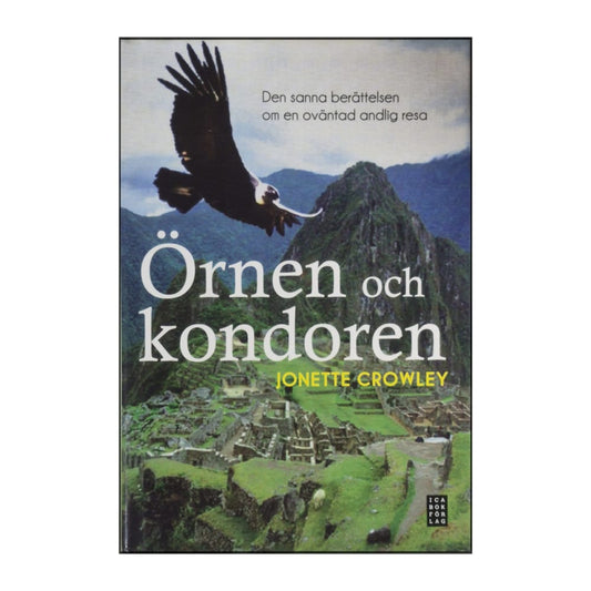 Jonette Crowley: Örnen Och Kondoren