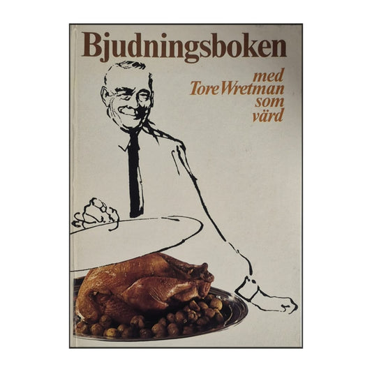 Tore Wretman: Bjudningsboken