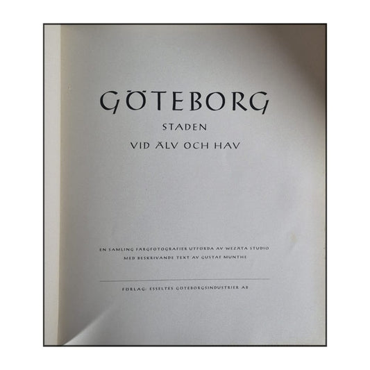 Göteborg: Staden Vid Älv Och Hav