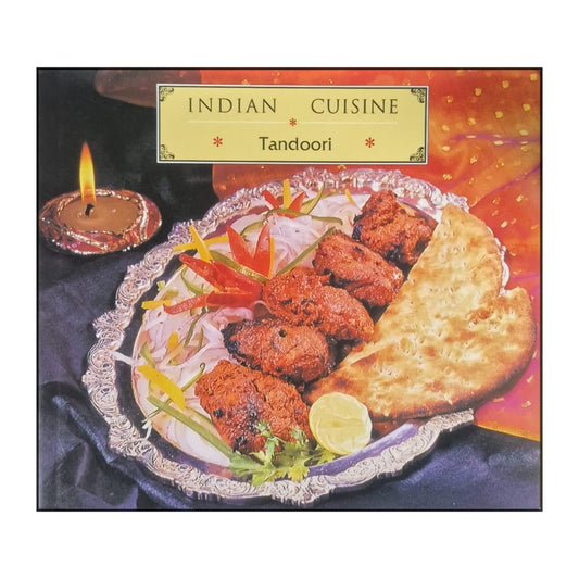Geeta Mathur: Indian Cuisine: Tandoori
