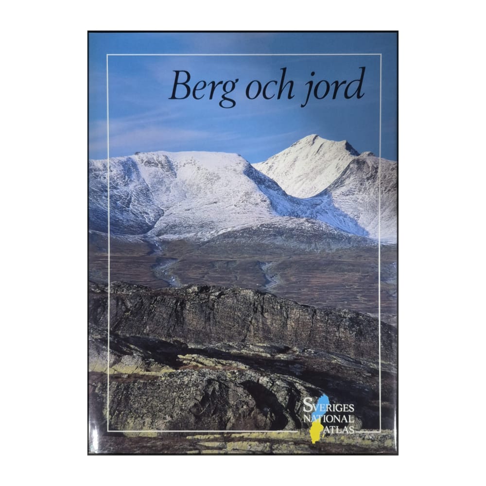 Sveriges Nationalatlas: Berg Och Jord