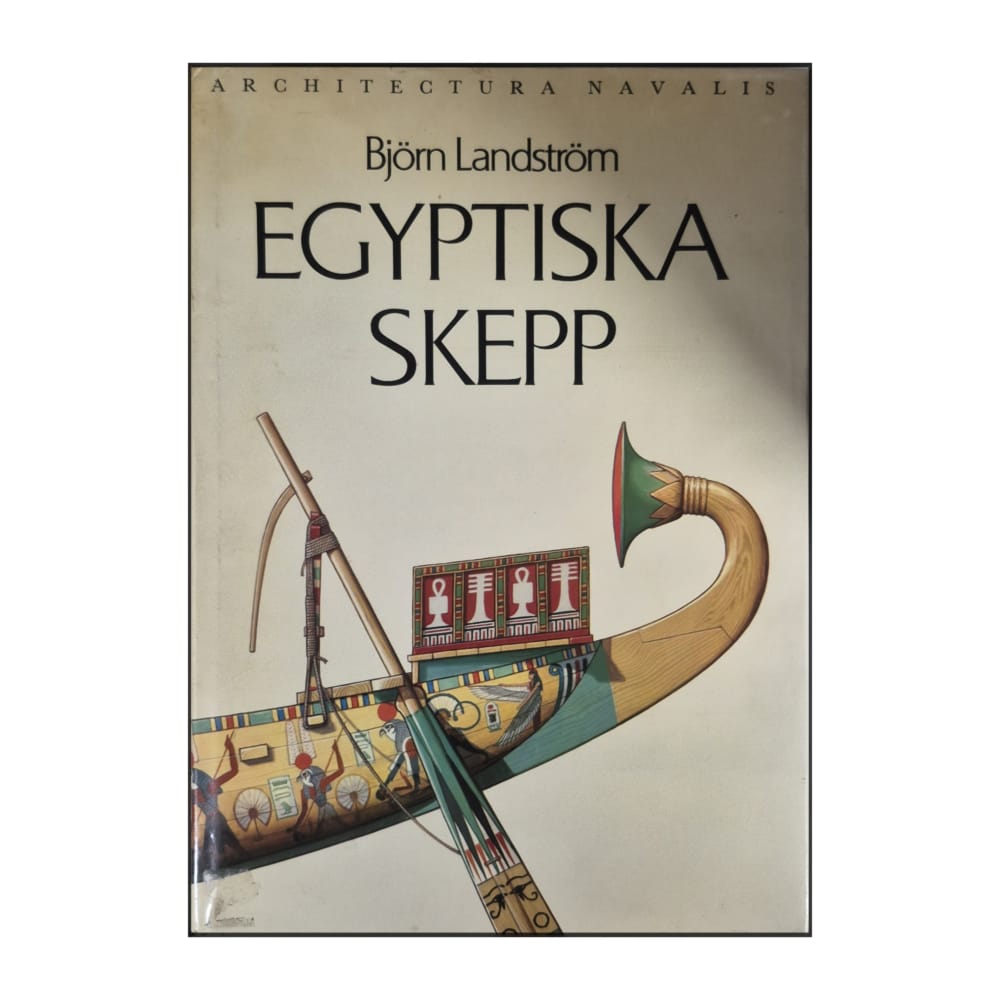 Björn Landström: Egyptiska Skepp