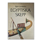 Björn Landström: Egyptiska Skepp