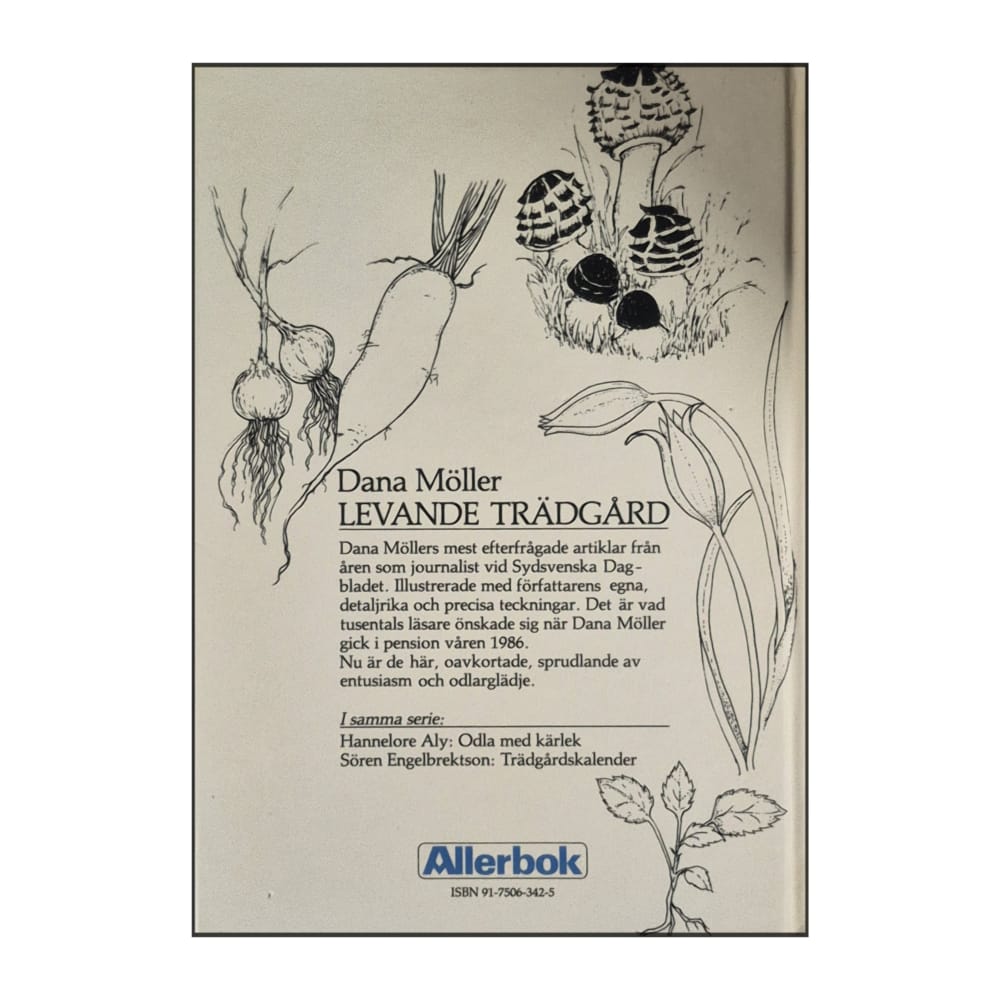 Dana Möller: Levande Trädgård