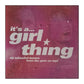 It'S A Girl Thing