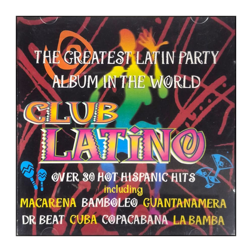 Club Latino: The Greatest Latin Party In The World