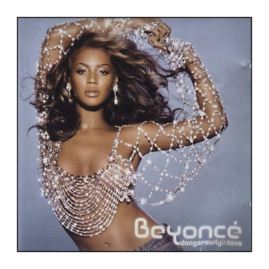 Beyoncé: Dangerously In Love