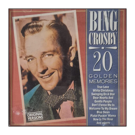 Bing Crosby: 20 Golden Memories