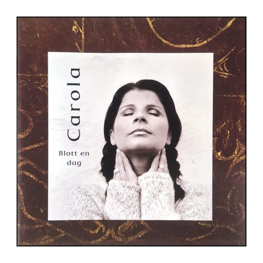 Carola: Blott En Dag