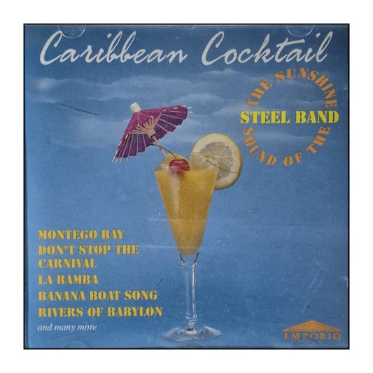 The Sunshine Steel Band: Caribbean Cocktail