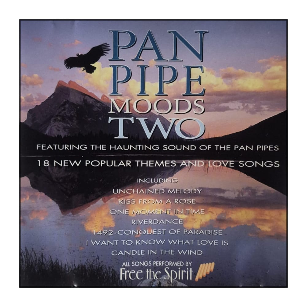 Free The Spirit: Pan Pipe Moods 2