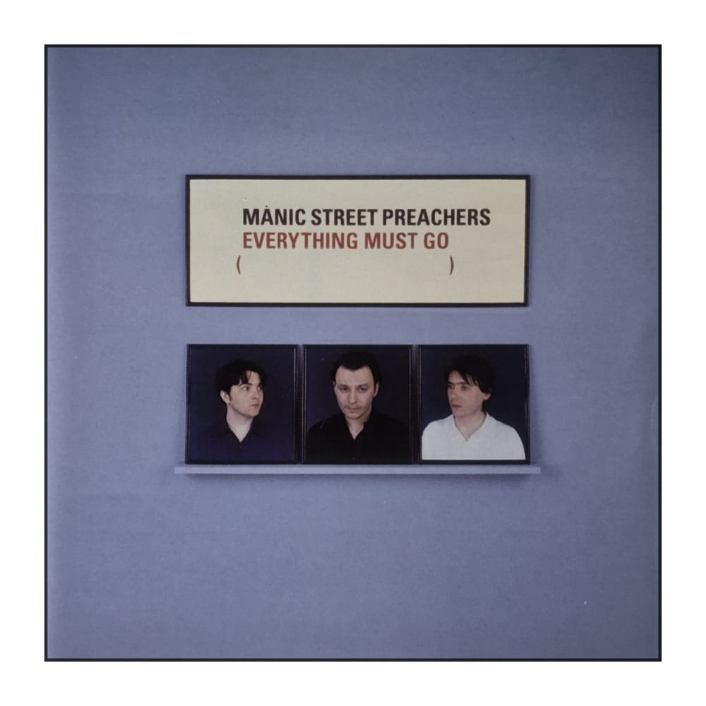 Manic Street Preachers: Everything Must Go