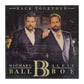 Michael Ball & Alfie Boe: Back Together