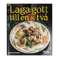 Barbro Lönnegren: Laga Gott Till En & Två