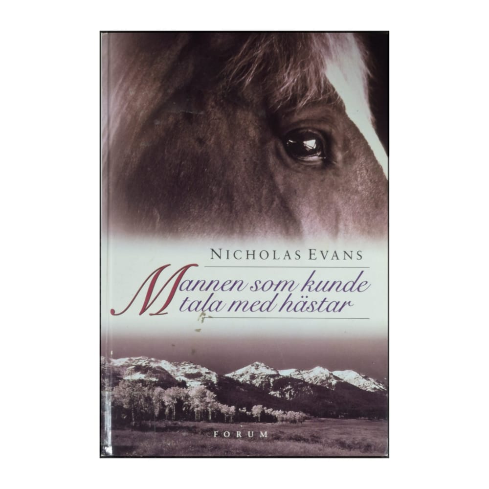 Nicholas Evans: Mannen Som Kunde Tala Med Hästar