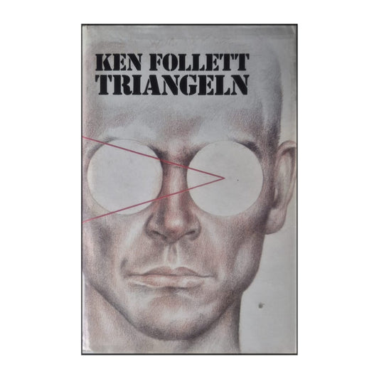 Ken Follett: Triangeln
