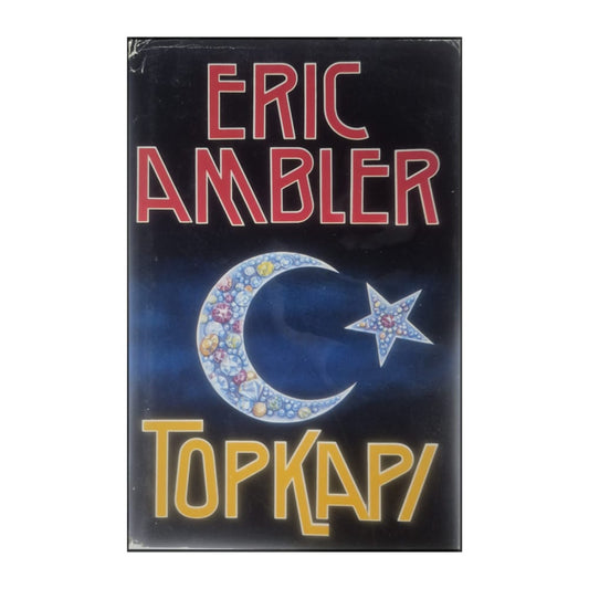 Eric Ambler: Topkapi