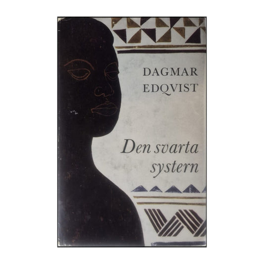 Dagmar Edqvist: Den Svarta Systern