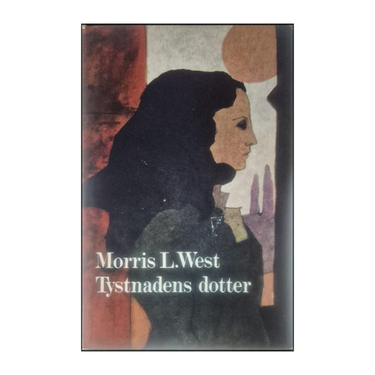 Morris L. West: Tystnadens Dotter