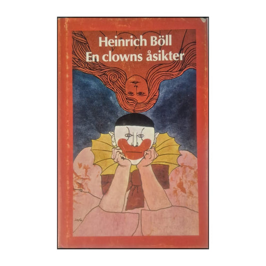 Heinrich Böll: En Clowns Åsikter