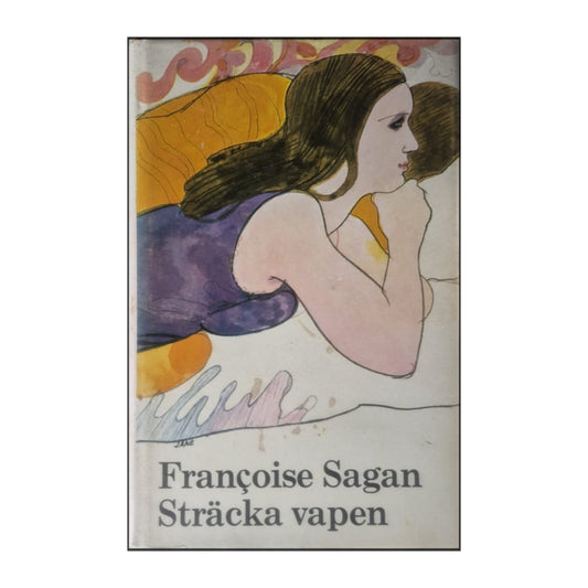 Françoise Sagan: Sträcka Vapen