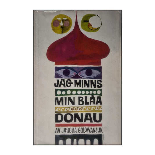 Jascha Golowanjuk: Jag Minns Min Blå Donau