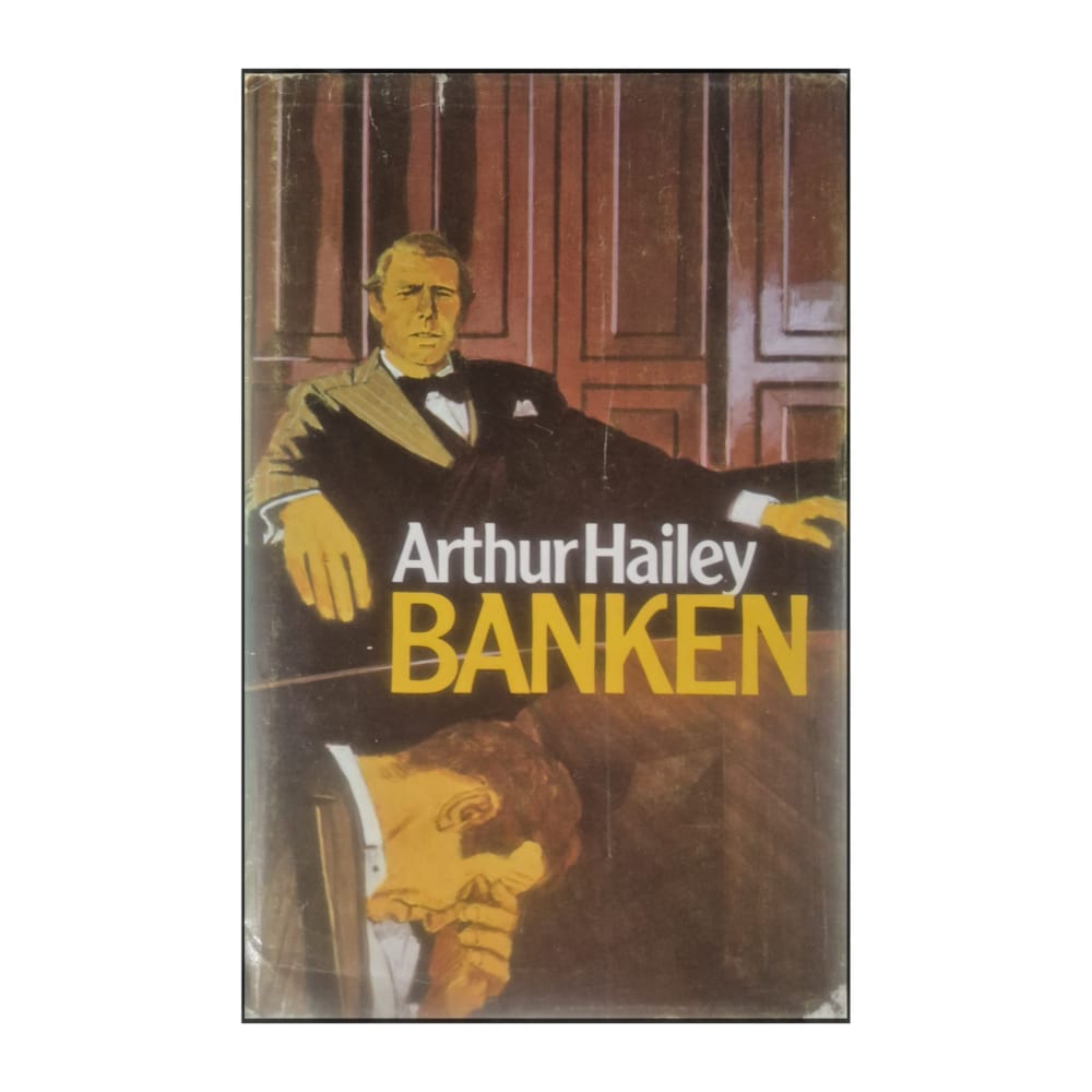 Arthur Hailey: Banken