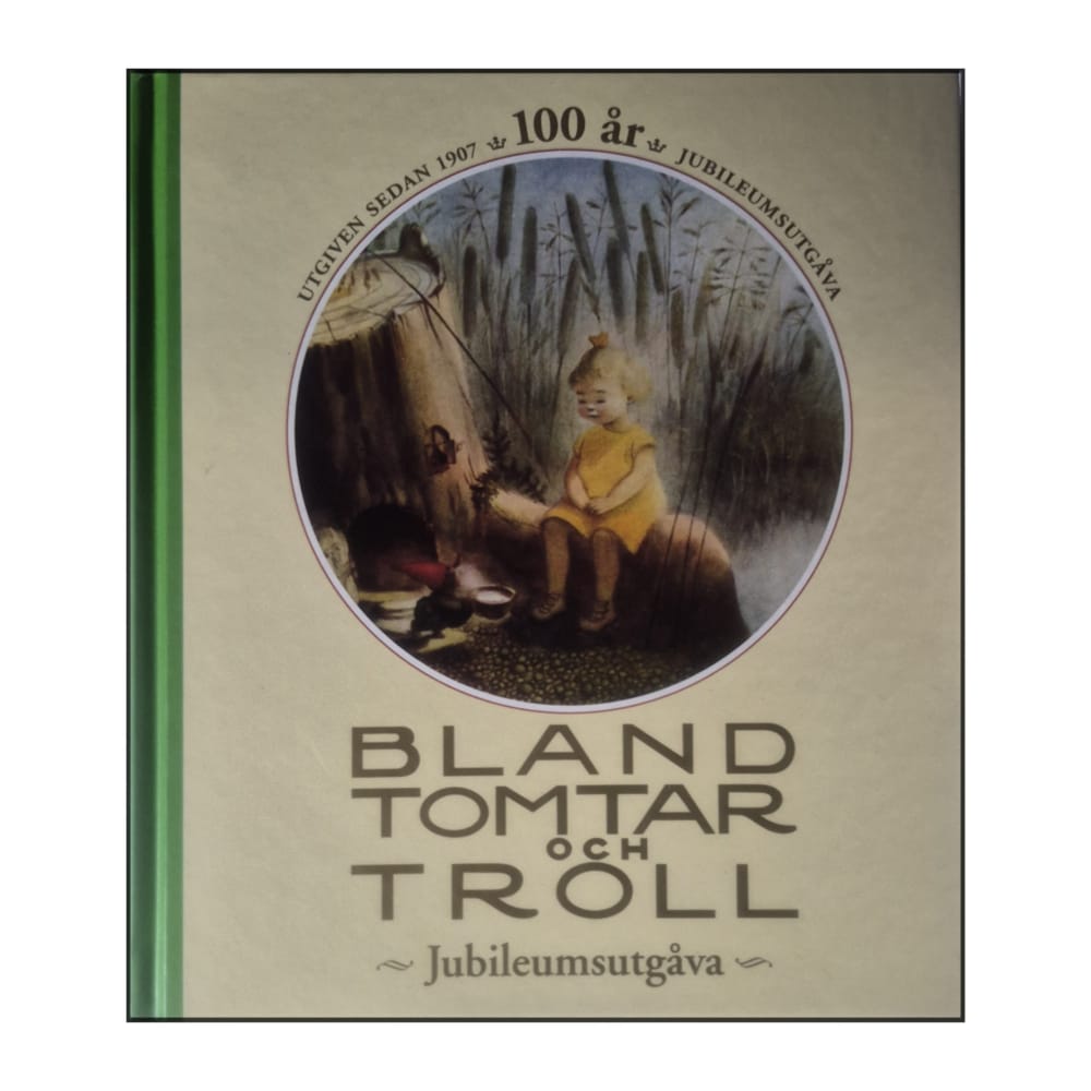 Bland Tomtar Och Troll: Jubileumsutgåva