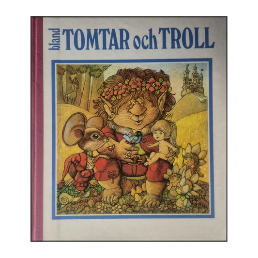 Bland Tomtar Och Troll