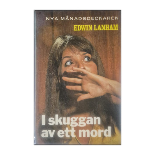 Edwin Lanham: I Skuggan Av Ett Mord