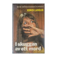 Edwin Lanham: I Skuggan Av Ett Mord