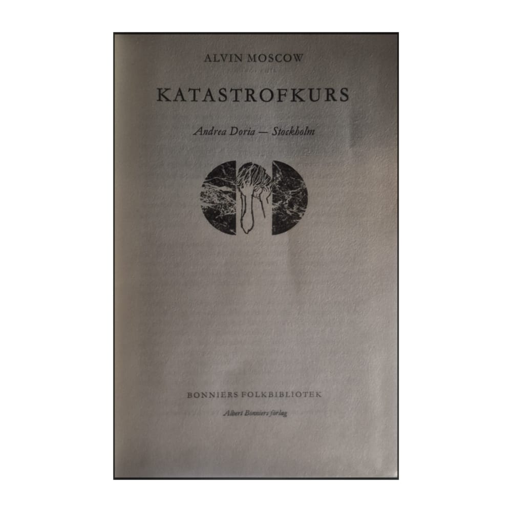 Alvin Moscow: Katastrofkurs