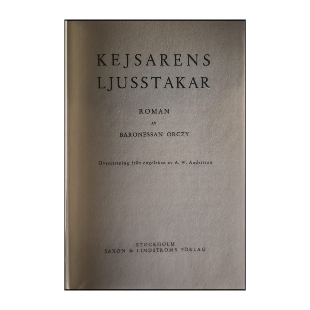 Baronessan Orczy: Kejsarens Ljusstakar