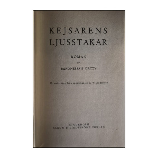 Baronessan Orczy: Kejsarens Ljusstakar