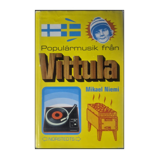 Mikael Niemi: Populärmusik Från Vittula