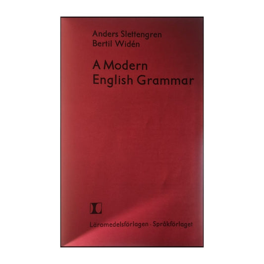 Anders Slettengren & Bertil Widén: A Modern English Grammar