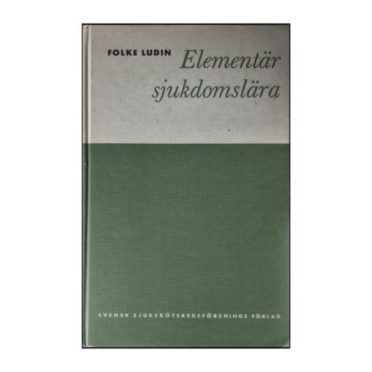 Folke Lundin: Elementär Sjukdomslära