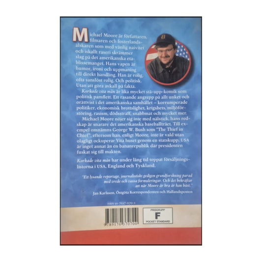 Michael Moore: Korkade Vita Män