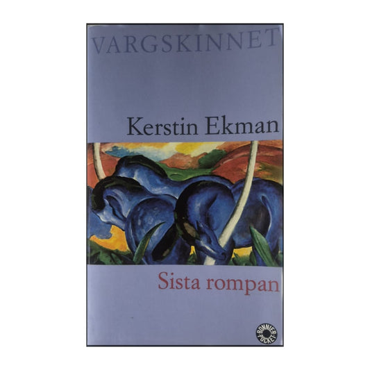 Kerstin Ekman: Sista Rompan
