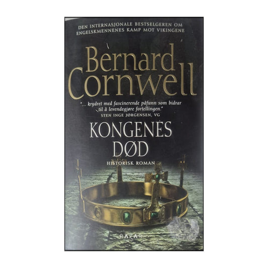 Bernard Cornwell: Kongenes Død