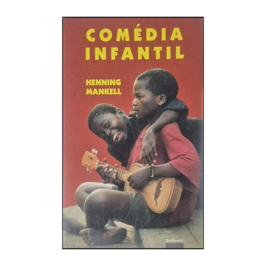 Henning Mankell: Comédia Infantil