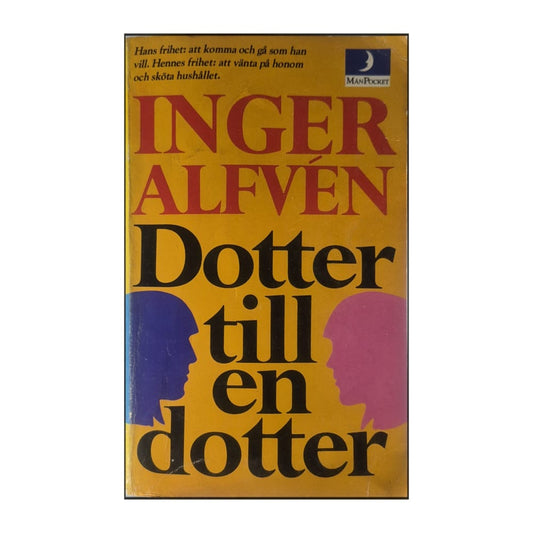 Inger Alfvén: Dotter Till En Dotter